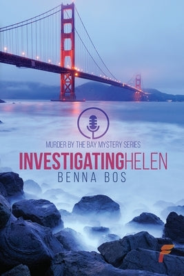 Investigating Helen by Bos, Benna