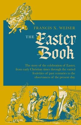 The Easter Book Paperback St. Augustine Academy Press