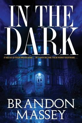 In the Dark by Massey, Brandon