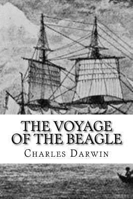 The Voyage of the Beagle Paperback Createspace Independent Publishing Platform