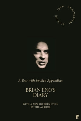 A Year with Swollen Appendices by Eno, Brian