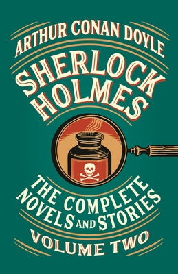 Sherlock Holmes: The Complete Novels and Stories, Volume II by Doyle, Arthur Conan