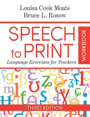 Speech to Print Workbook: Language Exercises for Teachers Paperback Brookes Publishing Company