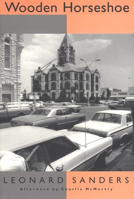 The Wooden Horseshoe: Volume 24 Paperback Texas Christian University Press