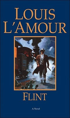Flint by L'Amour, Louis