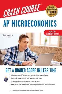 Ap(r) Microeconomics Crash Course, Book + Online: Get a Higher Score in Less Time by Mayer, David