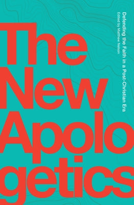 The New Apologetics Paperback Word on Fire Institute