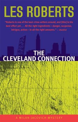 The Cleveland Connection: A Milan Jacovich Mystery Paperback Gray & Company Publishers