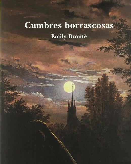 Cumbres Borrascosas (Spanish Edition) by Winter, Erick