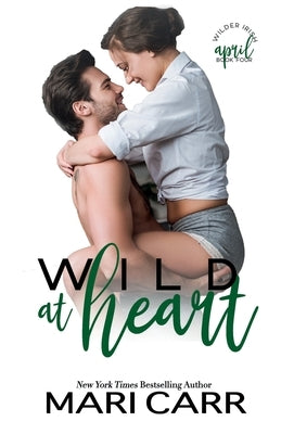 Wild at Heart by Carr, Mari
