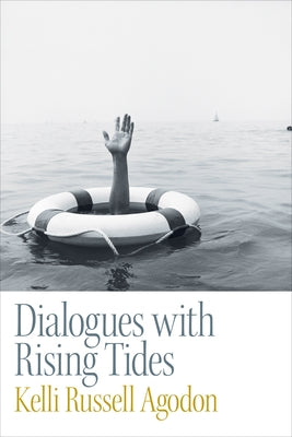 Dialogues with Rising Tides Paperback Copper Canyon Press