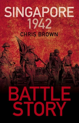 Singapore 1942 Paperback History Press