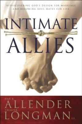 Intimate Allies by Allender, Dan B.
