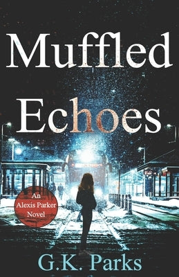 Muffled Echoes Paperback Modus Operandi