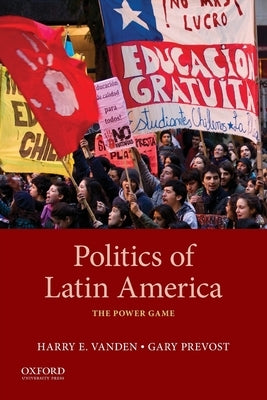Paperback book titled "Politics of Latin America: The Power Game" published by Oxford University Press, USA.