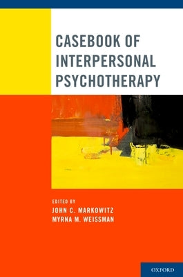 Casebook of Interpersonal Psychotherapy Paperback Oxford University Press, USA