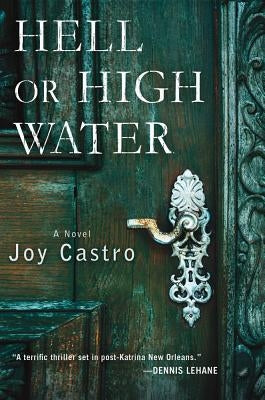 Hell or High Water by Castro, Joy