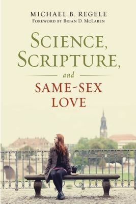 Science, Scripture, and Same-Sex Love Paperback Abingdon Press