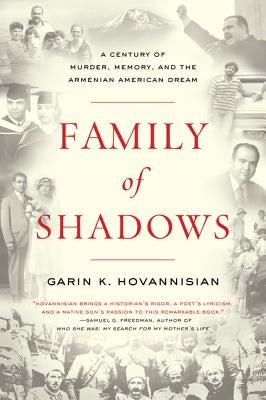 Family of Shadows by Hovannisian, Garin K.