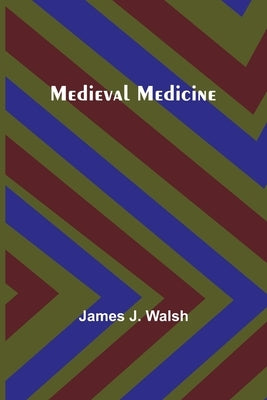 Medieval Medicine Paperback Alpha Edition