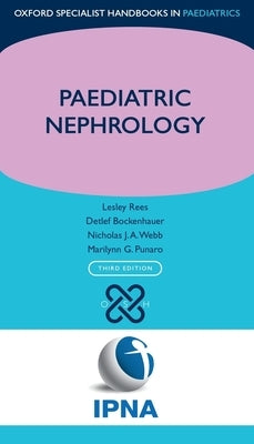 Paediatric Nephrology Paperback Oxford University Press, USA