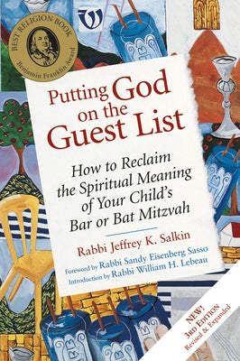 Putting God on the Guest List, Third Edition: How to Reclaim the Spiritual Meaning of Your Child's Bar or Bat Mitzvah Jewish Lights Publishing