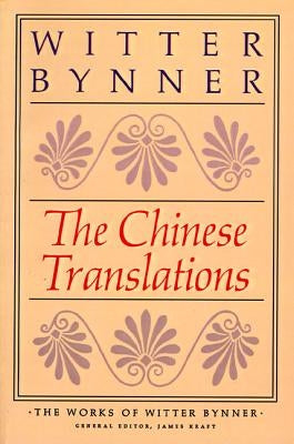 The Chinese Translations by Bynner, Witter