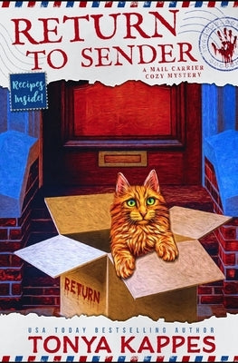 Return To Sender: A Cat Cozy Mystery: A Mail Carrier Cozy Mystery Paperback Tonya Kappes