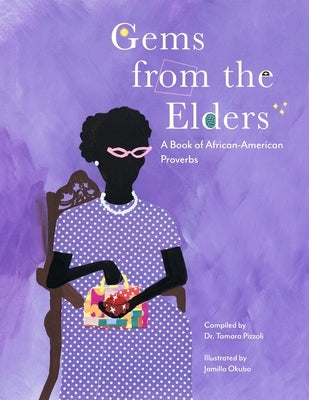 Gems from the Elders: A Book of African-American Proverbs Paperback English Schoolhouse