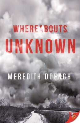 Whereabouts Unknown by Doench, Meredith