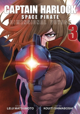 Captain Harlock: Dimensional Voyage Vol. 3 by Matsumoto, Leiji