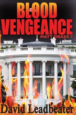 Blood Vengeance: Matt Drake 7 Paperback Createspace Independent Publishing Platform