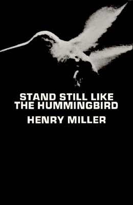 Cover of "Stand Still Like the Hummingbird" book by New Directions Publishing Corporation, featuring artistic hummingbird illustration.