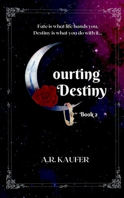 Courting Destiny Paperback Courting Books Publishing, LLC