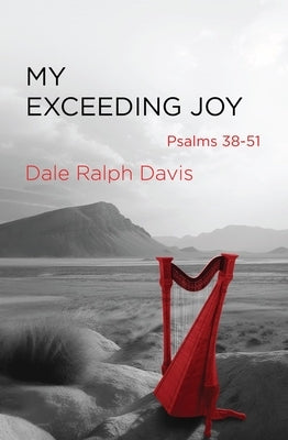 Paperback copy of "My Exceeding Joy: Psalms 38-51" by Christian Focus Publications, showing the front cover with title and design.