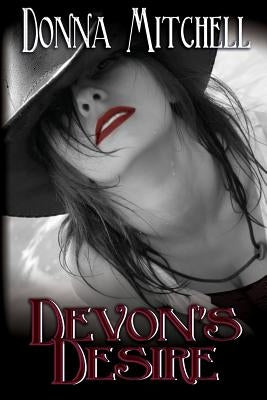 Devon's Desire: Romance Novel Paperback Createspace Independent Publishing Platform