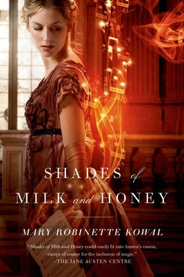 Shades of Milk and Honey Tor Books