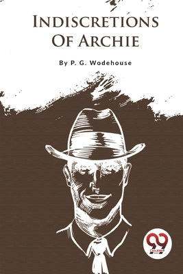 Indiscretions Of Archie Paperback Double 9 Booksllp