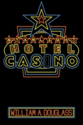 The Starlight Hotel-Casino: Volume 58 Paperback Guernica Editions