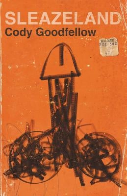 Sleazeland Paperback Eraserhead Press