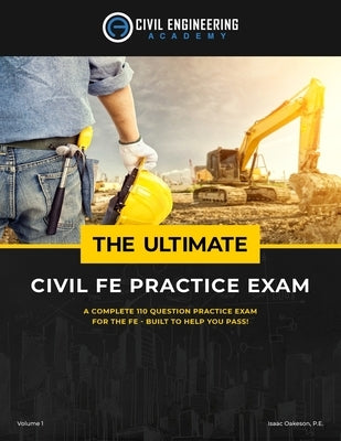 The Ultimate Civil FE Practice Exam Paperback Createspace Independent Publishing Platform