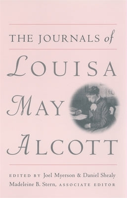 The Journals of Louisa May Alcott Paperback University of Georgia Press