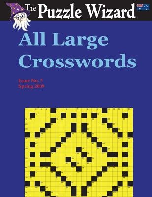 All Large Crosswords No. 3 Paperback Createspace Independent Publishing Platform