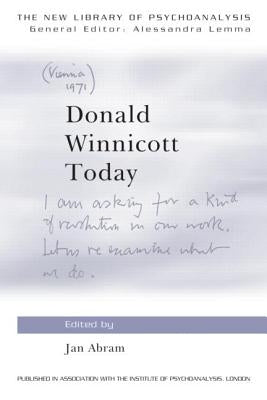 Donald Winnicott Today by Abram, Jan