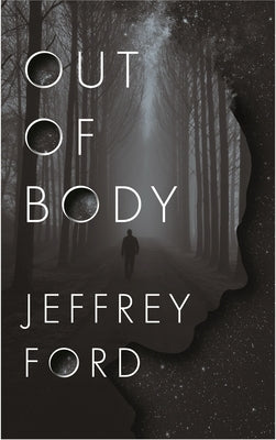 Out of Body by Ford, Jeffrey