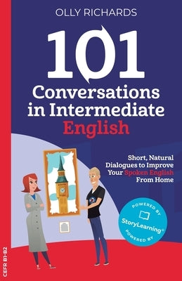 101 Conversations in Intermediate English by Richards, Olly