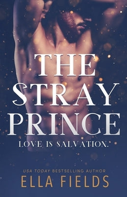 The Stray Prince by Fields, Ella