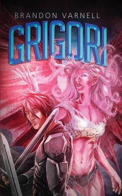 Grigori by Varnell, Brandon