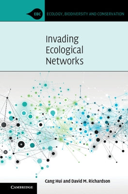 Invading Ecological Networks Paperback Cambridge University Press