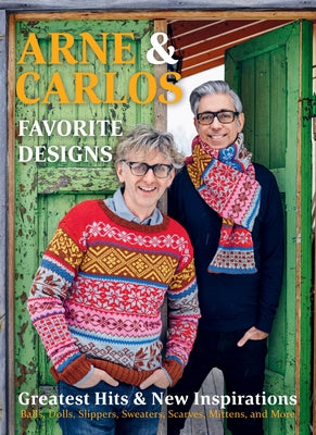 Arne & Carlos' Favorite Designs: Greatest Hits and New Inspirations by Zachrison, Carlos
